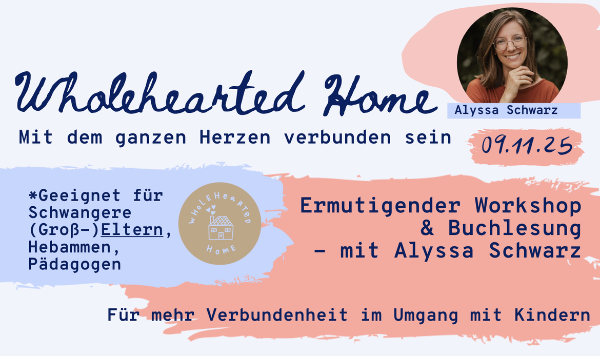 Wholehearted home| Workshop und Lesung mit Alyssa Schwarz